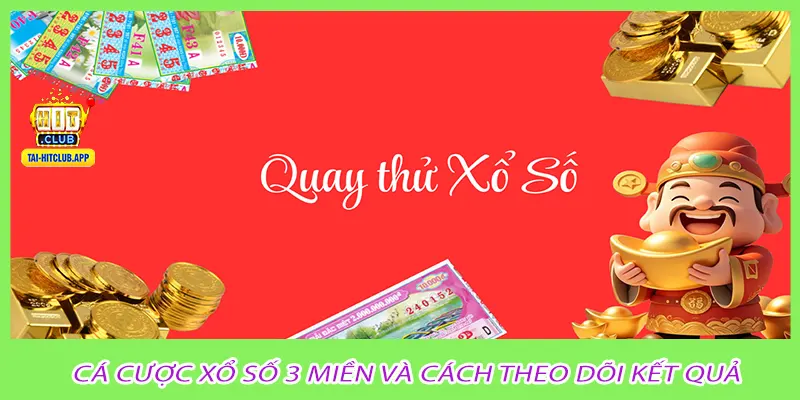 Cá cược xổ số 3 miền và cách theo dõi kết quả