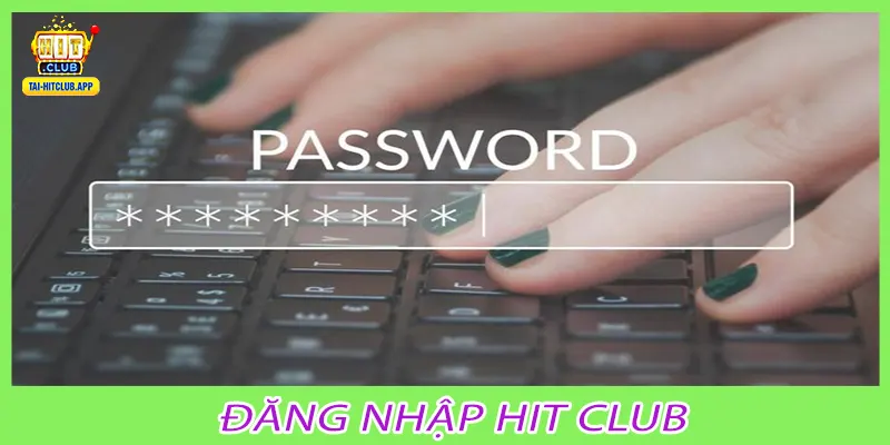 Đăng nhập Hit Club